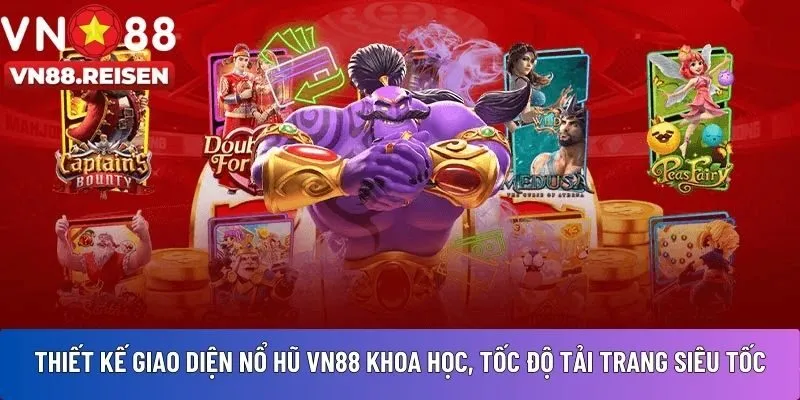 Nổ hũ VN88 2 Thiết kế giao diện nổ hũ VN88